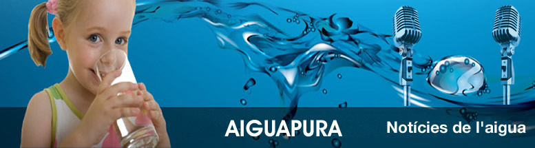 Notícies de l'aigua Aiguapura Fadecen